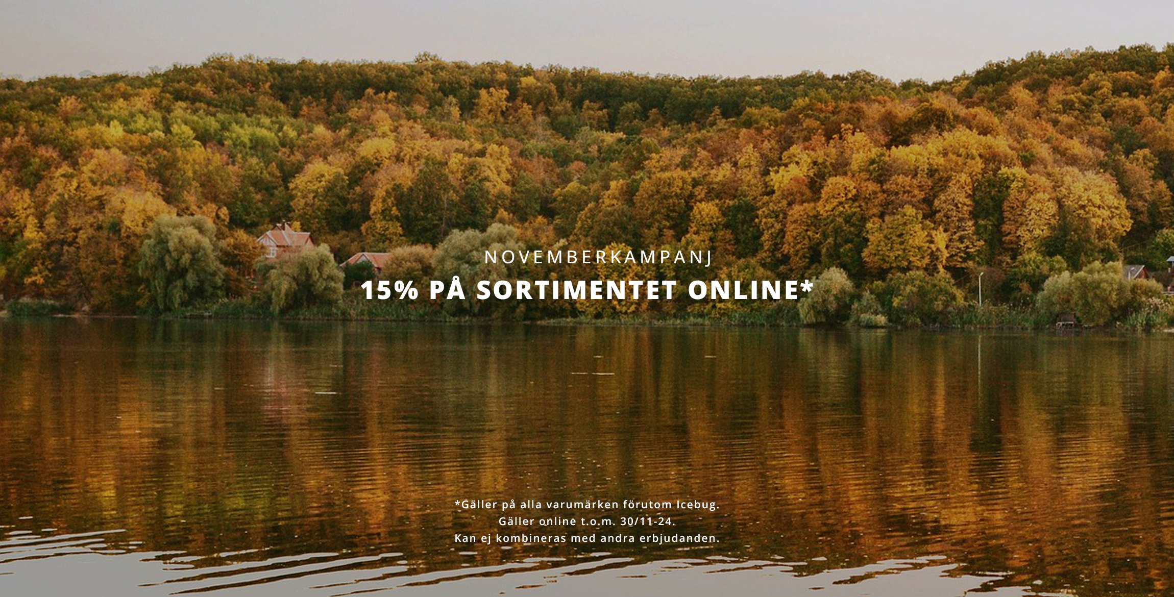 Novemberkamanj! 15% på sortimentet online